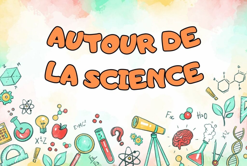 Autour de la science